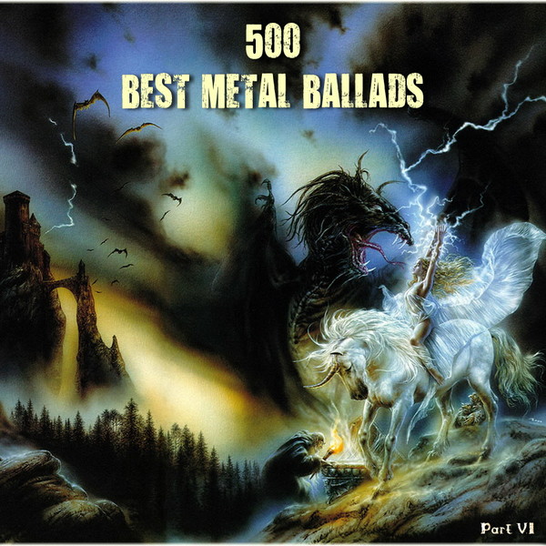 500 Best Metal Ballads - Part VI