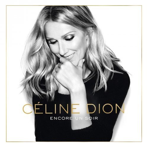 Celine Dion - Encore un soir [Deluxe Version] (2016)