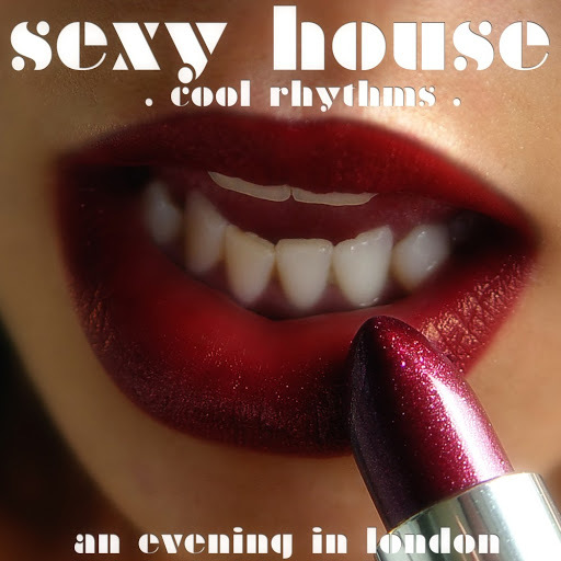 Sexy House (Cool Rhythms) (2016)